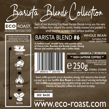 250g Eco Roast Blend #6 - Whole Bean